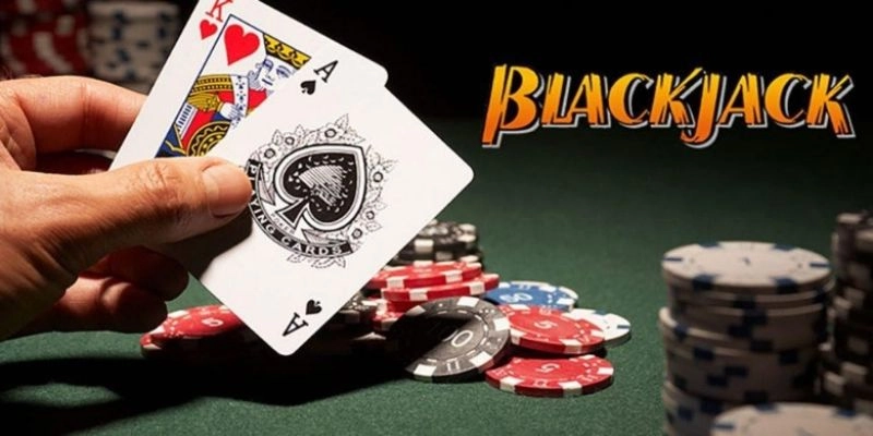 Bí quyết chơi blackjack dễ dàng chiến thắng